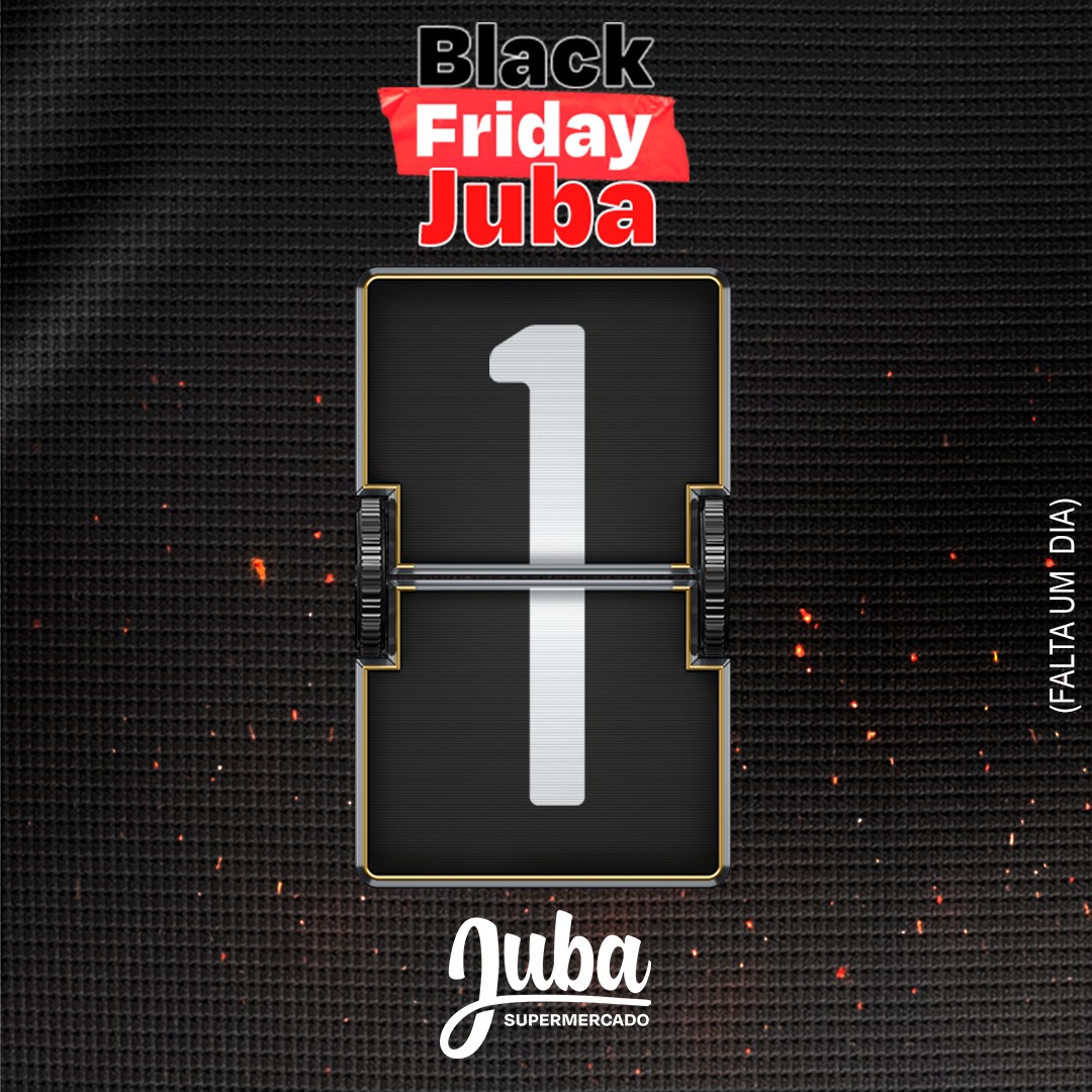 Vem aí mais um Black Friday do Juba Supermercado, é nesta sexta-feira (24)
